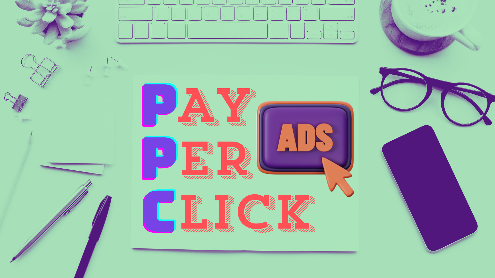 PPC image featuring stylized text 'PAY PER CLICK' with a magnifying glass, glasses, and abstract shapes, representing online advertising.